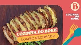 Lombo recheado com bacon e queijo IRRESISTÍVEL  Receita do Bork  Band Receitas [upl. by Hyozo]