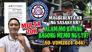 MAGBEBENTA KB OR BIBILI NG MOTOR OR 4 WHEEL DAPAT ALAM MO TO MULTA 20K PAG DI NAIPAALAM SA LTO [upl. by Borden]