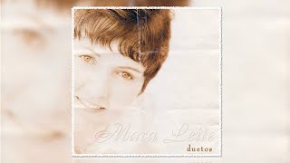 Mara Leite  Duetos CD Completo [upl. by Portia]