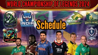 World Championship of Legends Full Schedule 2024  All Matches Date Time amp Venue  WCL 2024 [upl. by Epuladaug132]