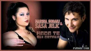 Marina Godanj ft Sasa Jelic Kada te svi ostave 2012 [upl. by Frangos]