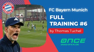 FC Bayern Munich  full training 6 by Thomas Tuchel [upl. by Ynoble]