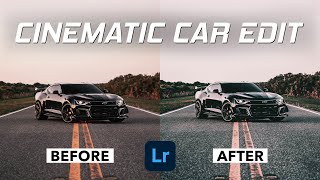 HOW TO EDIT CINEMATIC CAR PHOTOGRAPHY  Car Free Preset  Lightroom Editing Tutorial 2020 [upl. by Jacinda]