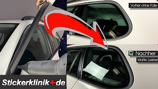 Auto Chromleisten Schwarz Folieren Glanz oder Matt  Optik PAKET selbst verkleben TUTORIAL [upl. by Sac]