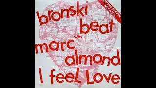 Bronski Beat with Marc Almond – I Feel Love Limited Edition Megamix [upl. by Sirac]