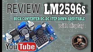 REVIEW STEP DOWN DC DC BUCK CONVERTER LM2596S  PENURUN TEGANGAN DC  DISPLAY TEGANGAN [upl. by Cynth878]