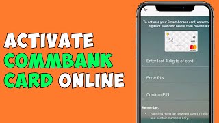 How To Activate Commbank Card Online [upl. by Accissej801]