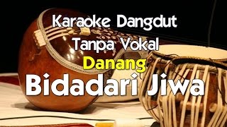 Karaoke Danang Bidadari Jiwa [upl. by Nor]