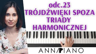 odc23 Trójdźwięki spoza triady harmonicznej Tonacja Cdur annapianomuzyka trojdzwieki pianino [upl. by Fachan857]