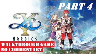 Ys X Nordics  Part 4  Walkthrough Game No Commentary [upl. by Winchell]