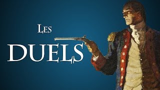 Comment le duel a til évolué à travers lHistoire  Éphéméride 03 [upl. by Hutchison]