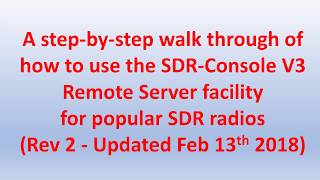 SDRConsole remote access for SDR Radios [upl. by Mochun680]