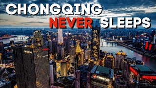 Chongqing Never Sleeps  Chinas Most Amazing City [upl. by Essirehs]