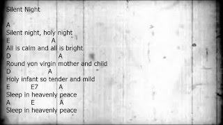 Silent Night  GuitarChordsLyrics Key of A [upl. by Twitt]