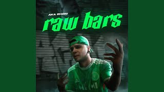 Raw Bars [upl. by Hairas]