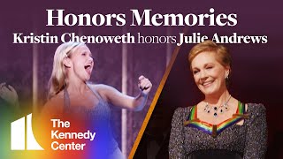 Honors Memories Kristin Chenoweth honors Julie Andrews  2001 Kennedy Center Honors [upl. by Kciredorb172]