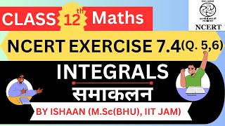 CLASS 12 MATH  EXERCISE 74  Q5 and 6  NCERT CLASS 12 MATH  CHAPTERWISE SOLUTION [upl. by Anitaf]