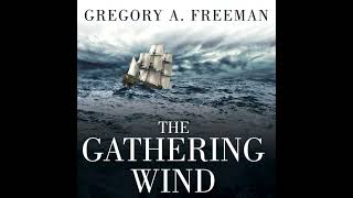 The Gathering Wind Audiobook by Gregory A Freeman [upl. by Parsaye]