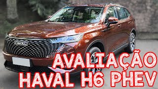 Avalição HAVAL H6 PHEV  A MAIOR AUTONOMIA DE TODOS OS HÍBRIDOS NO MODO 100 ELÉTRICO [upl. by Naitirb735]