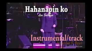 Hahanapin Ko TRACK Lea Salonga [upl. by Fatimah263]