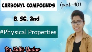 Carbonyl Compounds Part10Physical Properties of Carbonyl Compounds Bsc 2nd [upl. by Tema]