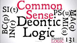 Common Sense Deontic Logic [upl. by Adiv]