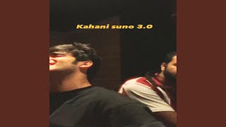 Kahani suno 30 feat dixant shaurya [upl. by Edee]