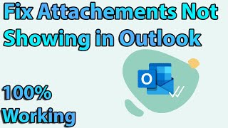 How to Fix Attachments Are Not Showing in Outlook 🖥️Simple Method 2023 [upl. by Choong287]