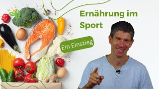 Ernährung im Sport  ein Einstieg  Grundbegriffe und Fragen  Sport Theorie [upl. by Evetta142]