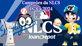 Campeões da NLCS 1876 a 2024 [upl. by Hagi]