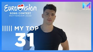 Eurovision 2020  MY TOP 31 so far amp comments  🇦🇹🇮🇪🇨🇾 [upl. by Suillenroc]