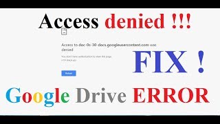 Access Denied  You dont have authorization to view this page  Google Drive Error Fix [upl. by Areic]