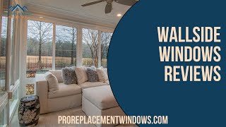 Wallside Windows Reviews How Does Wallside Windows Rank Against Competition [upl. by Swihart129]