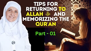 Tips for Returning to Allah ﷻ and Memorizing the Quran  Part 01  Dr Haifaa Younis [upl. by Lednek895]