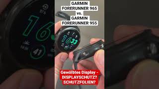 GARMIN FORERUNNER 965 vs GARMIN FORERUNNER 955  gewölbtes Display SCHUTZFOLIE DISPLAYSCHUTZ [upl. by Shayna256]