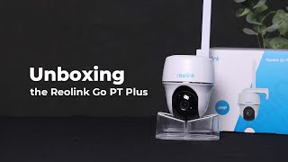 Reolink Go PT Plus Unboxing  Smart 4MP 4G Battery Camera with Pan amp Tilt [upl. by Annuahs215]