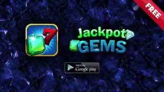 Jackpot Gems for Google Play [upl. by Illona]