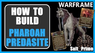 Pharoah Predasite  How to Build  Warframe  2024 [upl. by Nosneh]