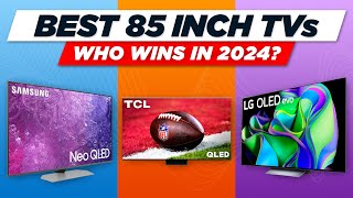 TOP 5 Best 85 inch TVs of 2024 [upl. by Debby92]