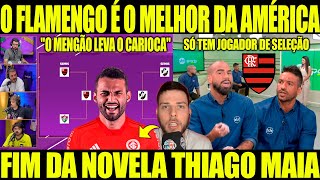 O FLAMENGO é o MELHOR TIME da AMÉRICA quotSÓ TEM JOGADOR de SELEÇÃO nesse ELENCOquot QUEM será O CAMPEÃO [upl. by Eiruam]