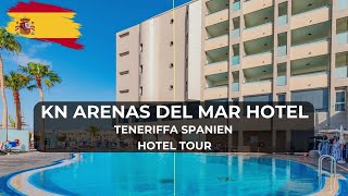 🇪🇸 KN Arenas del Mar Hotel  Tenerife Spain [upl. by Arim75]