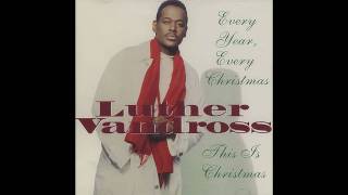 Luther Vandross  Every Year Every Christmas Medley [upl. by Chandless733]