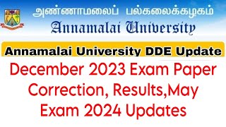 Annamalai University Dec 2023 Exam Paper CorrectionResultsMay 2024 Exam [upl. by Ahseekat]