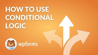 How to Use Conditional Logic In WPForms 2024 WORDPRESS GUIDE [upl. by Urbano312]