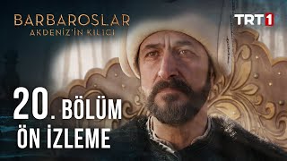 Barbaroslar Akdenizin Kılıcı 20 Bölüm Ön İzleme [upl. by Epner86]