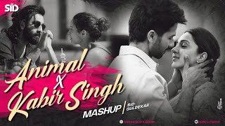 Animal X Kabir Singh Mashup  Sid Guldekar  Pehle Bhi Main Mashup  Best of Vishal Mishra [upl. by Annhej]