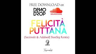 Thegiornalisti  Felicità Puttana Socievole amp Adalwolf Bootleg Remix [upl. by Ysteb]