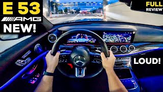 2023 MERCEDES E53 AMG Sedan NEW NIGHT DRIVE Sport BRUTAL Exhaust Sound FULL Review E Class Ambient [upl. by Nicolas76]