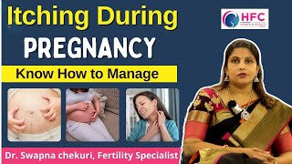 Itchy Skin During Pregnancy Causes Relief and Treatment  Best Fertility Centre In Vijayawada [upl. by Dierdre584]