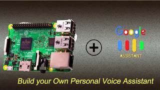 Google Voice Assistant on Raspberry Pi [upl. by Brandice]